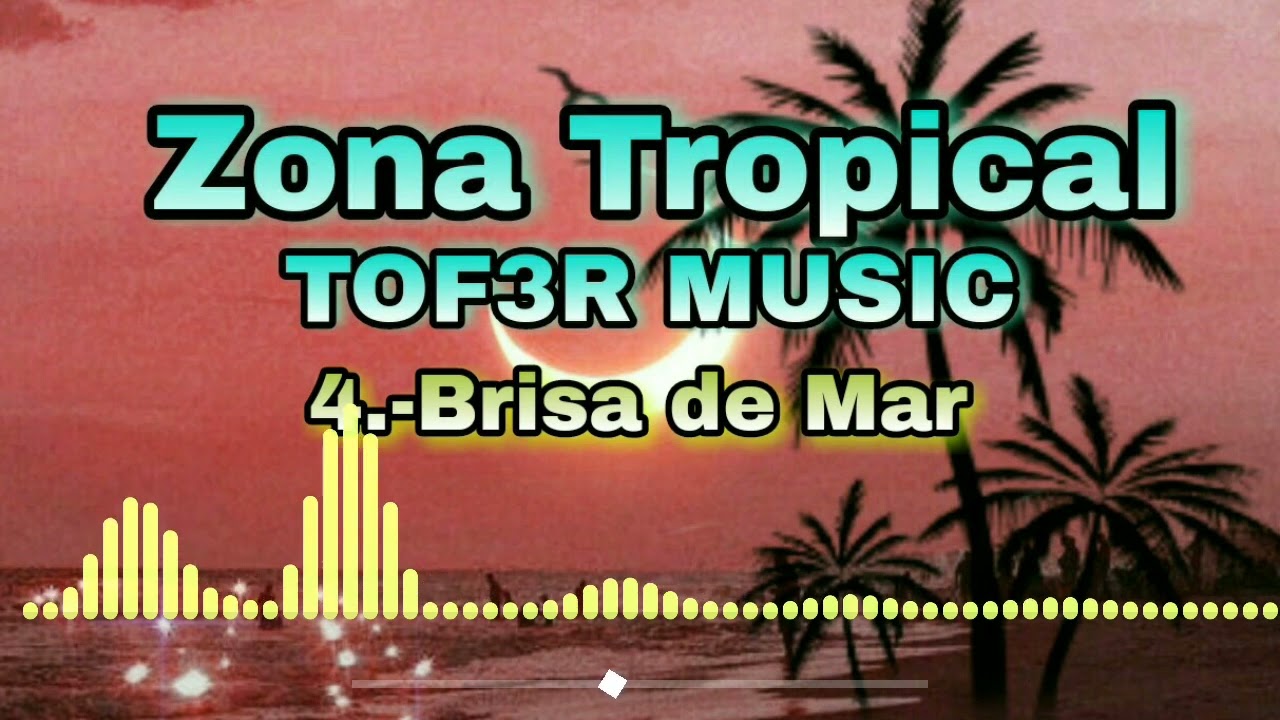 4.-Brisa De Mar - TOF3R MUSIC