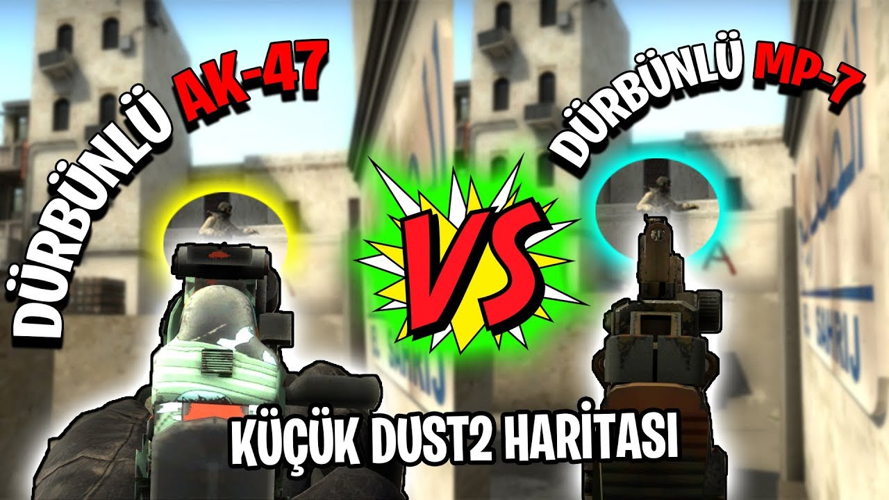 DÜRBÜNLÜ AK-47 VS DÜRBÜNLÜ MP-7  (DÜRBÜN MODU)