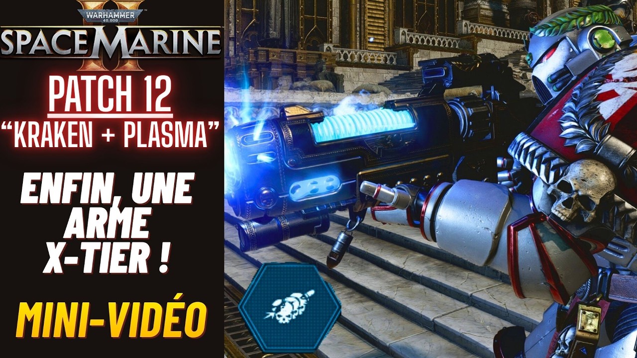 Space Marine 2 - Patch 12 PTS - Kraken & Lance-Plasma, Enfin Une Arme X-TIER ! [Mini-Vidéo]