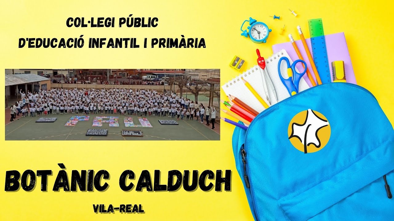 CEIP Botànic Calduch. Vídeo promocional curs 2021/2022. Aquesta és la nostra escola....