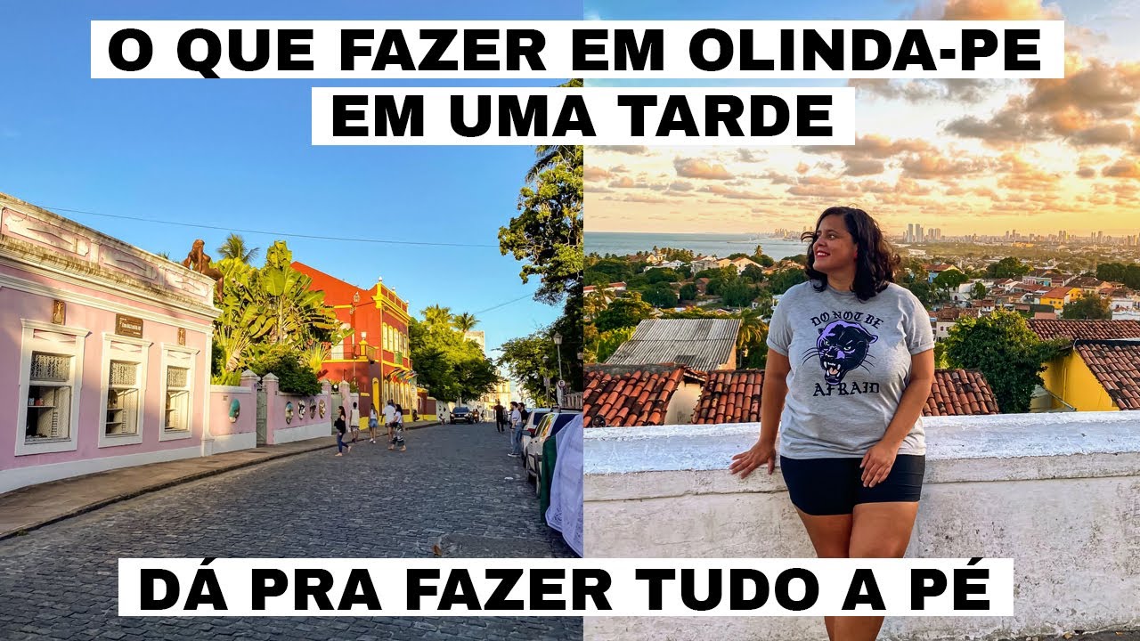 Olinda Pernambuco: o que fazer pelas ladeiras, Alto da Sé, mirantes, igrejas, onde ficar e comer