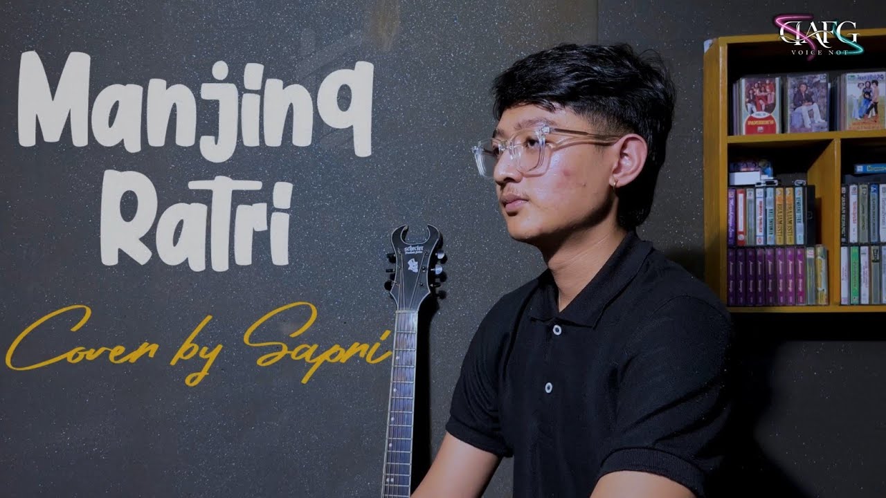 MANJING RATRI - SAPRI || Acoustic Cover