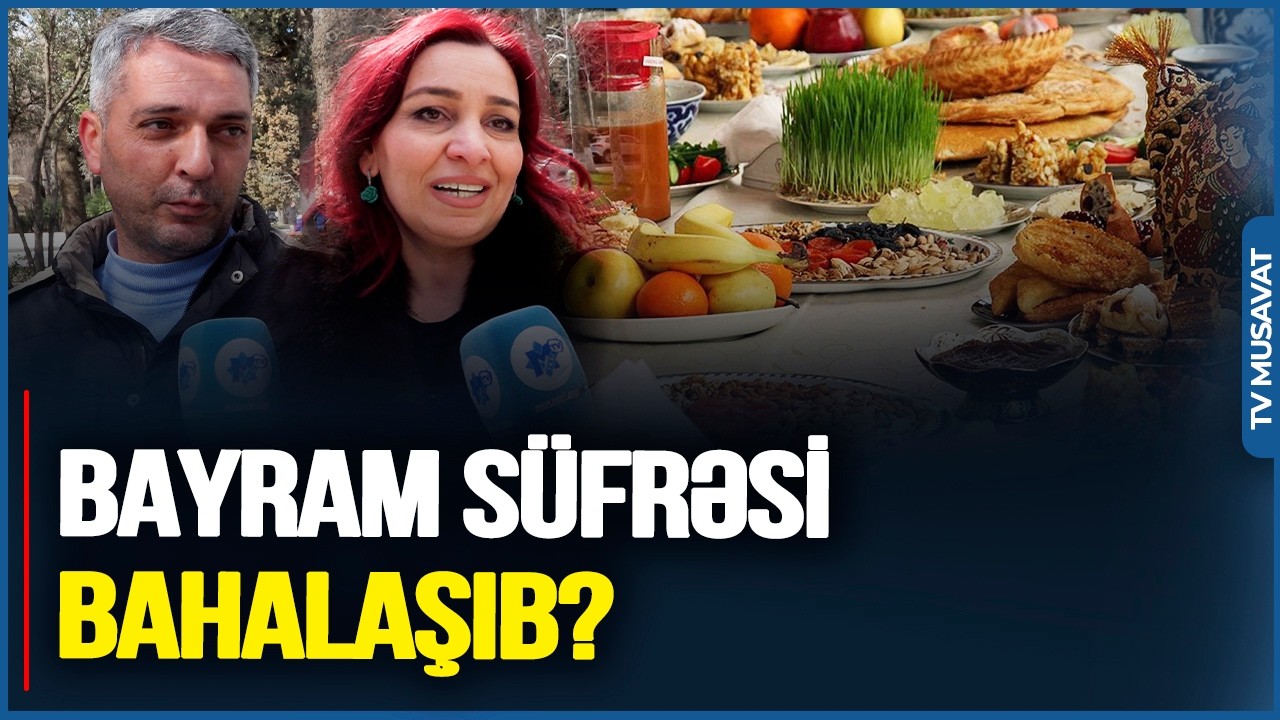 Bayram bazarı QIZIŞIR: Camaat qiymətlərdən razıdır, yoxsa NARAZI?