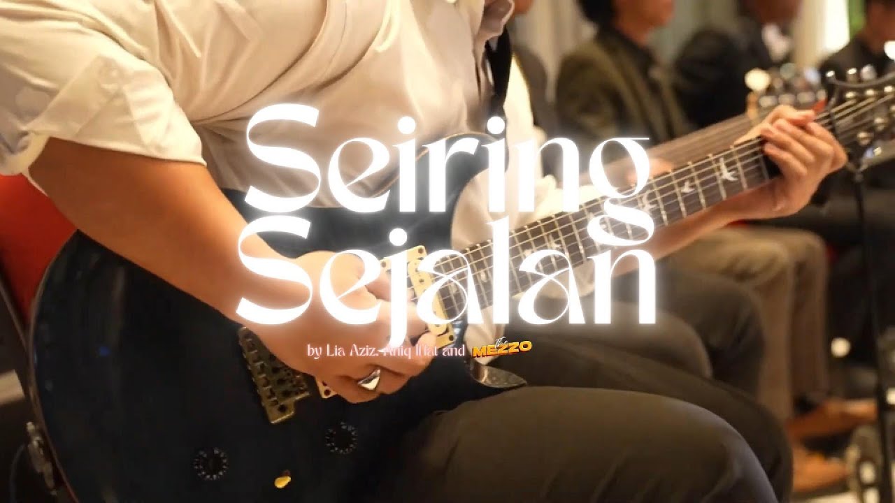 Seiring dan Sejalan (Cover) by Lia Aziz, Aniq Iffat and The Mezzo