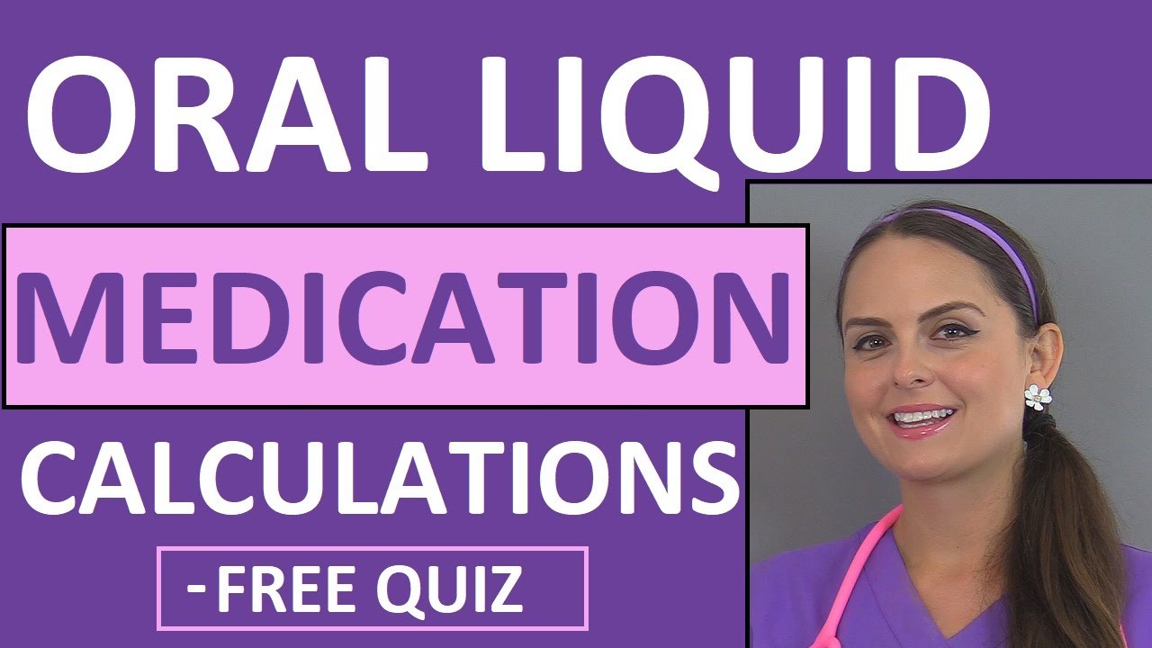 Dosage Drug Calculations | Liquid Oral Medications Problems Nursing School (Video 3)