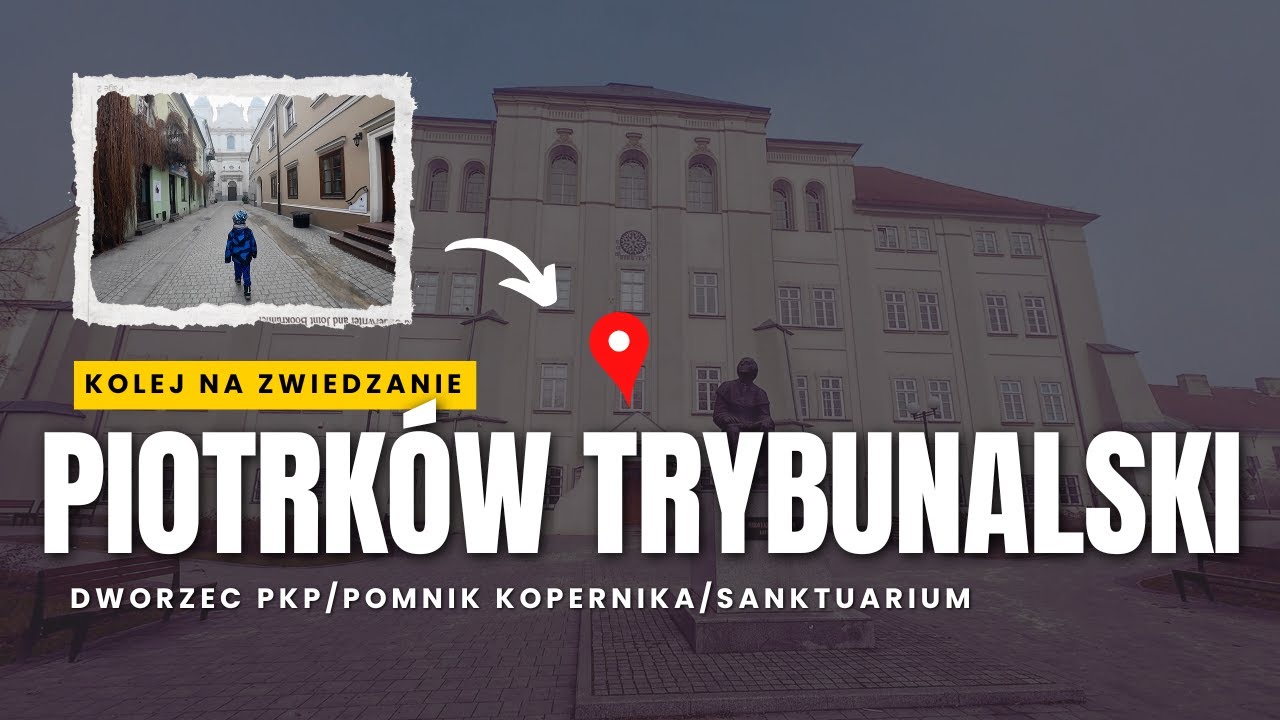 Kolej na zwiedzanie - Piotrk&oacute;w Trybunalski 2025