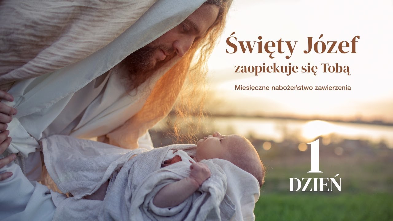 Zawierzenie św. Józefowi. DZIEŃ 1.