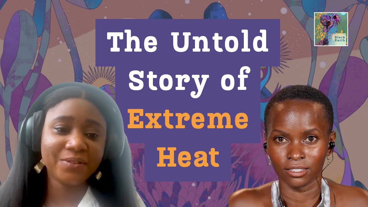 Africa&rsquo;s First Chief Heat Officer on Community, Nature, and Climate Resilience