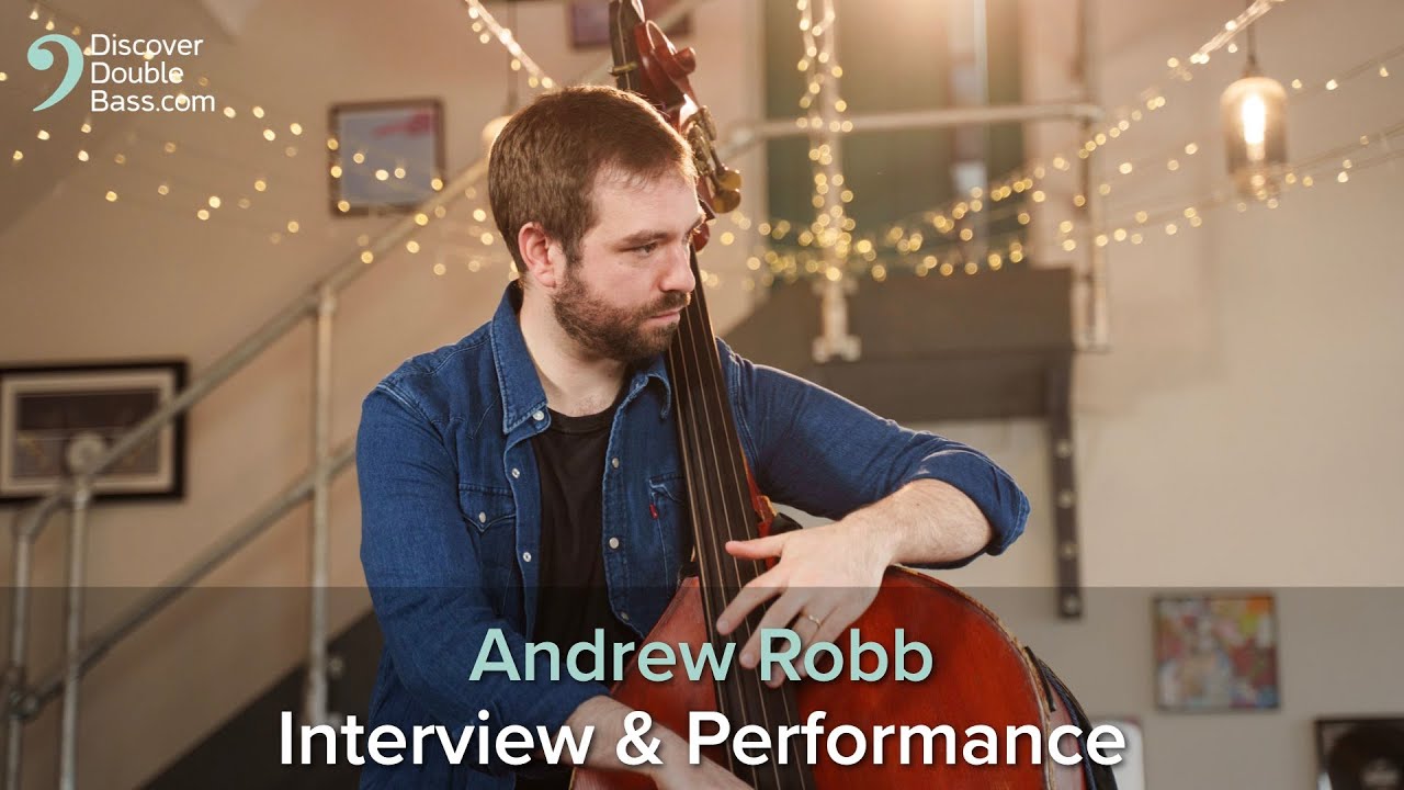 Andrew Robb &ndash; Interview & Performance with Award Winning Jazz Bassist