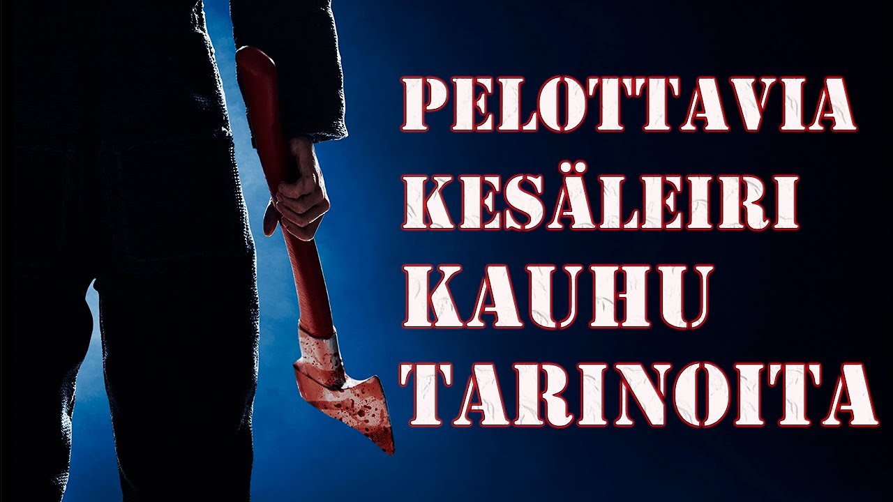 Tosia Kesäleiri Kauhutarinoita Netistä
