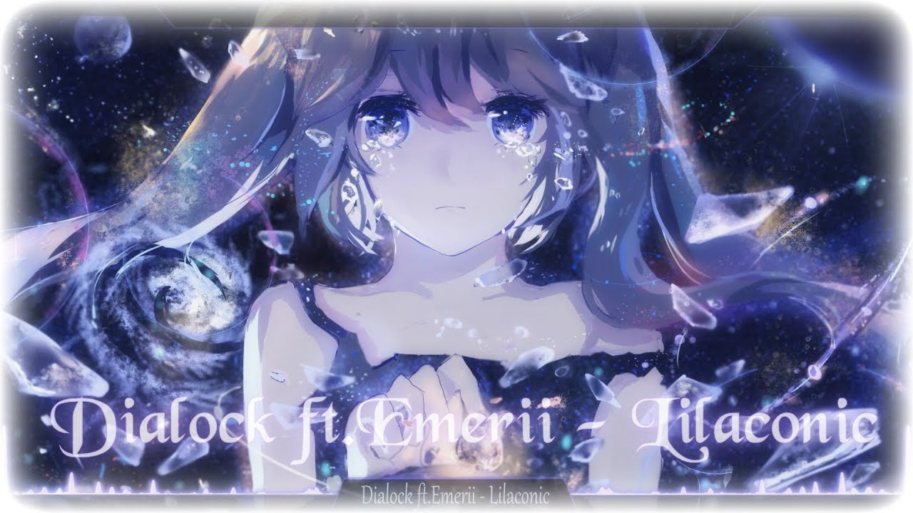 Nightcore - Lilaconic