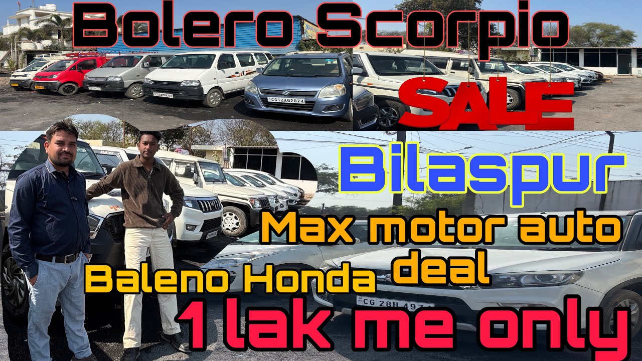 Bilaspur car market Scorpio/Bolero/pick up/car/swift/Honda/truck/Ashok/Max motor auto deal