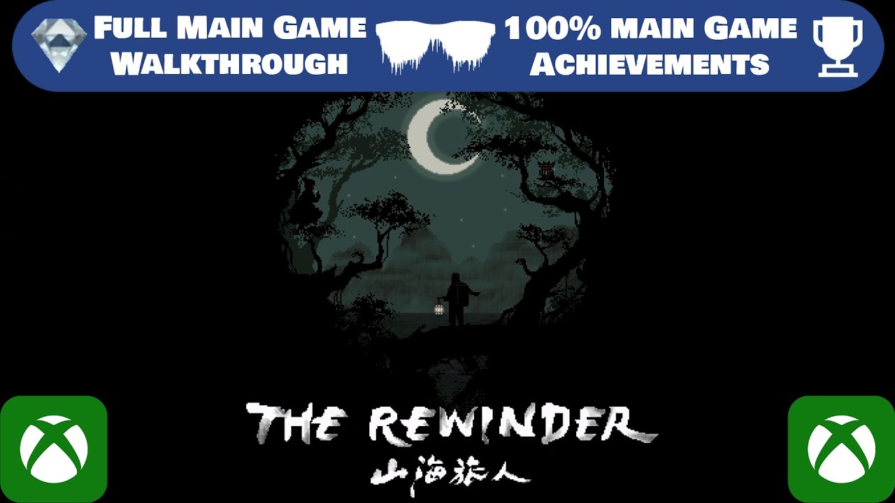 Основная игра The Rewinder — новая игра GamePass | Руководство по быстрому получению достижений |...