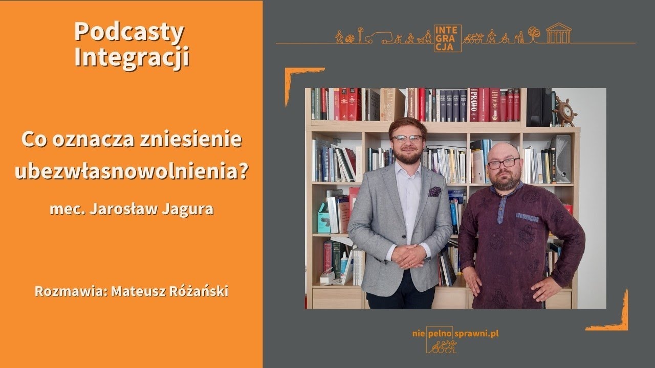 Co oznacza zniesienie ubezwłasnowolnienia?