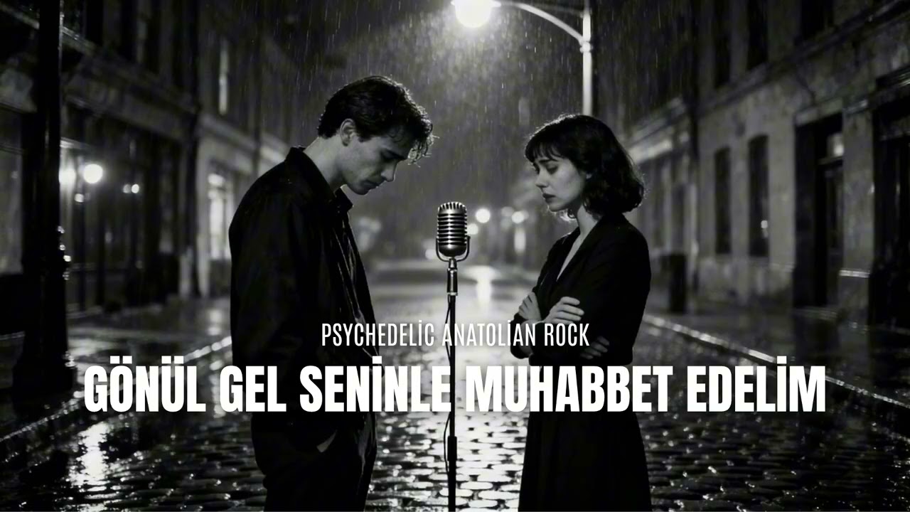 Gönül Gel Seninle Muhabbet Edelim | 70s Psychedelic Anatolian Rock