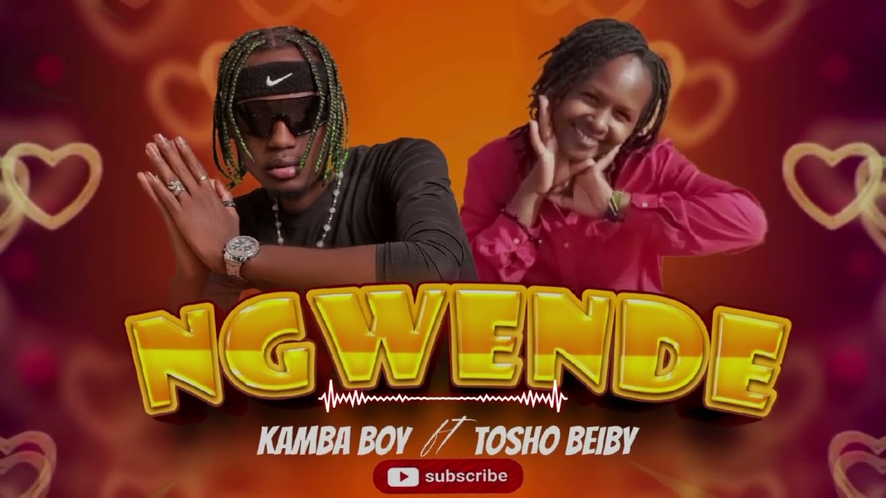 NGWENDE - TOSHO BEIBY X KAMBA BOY 
