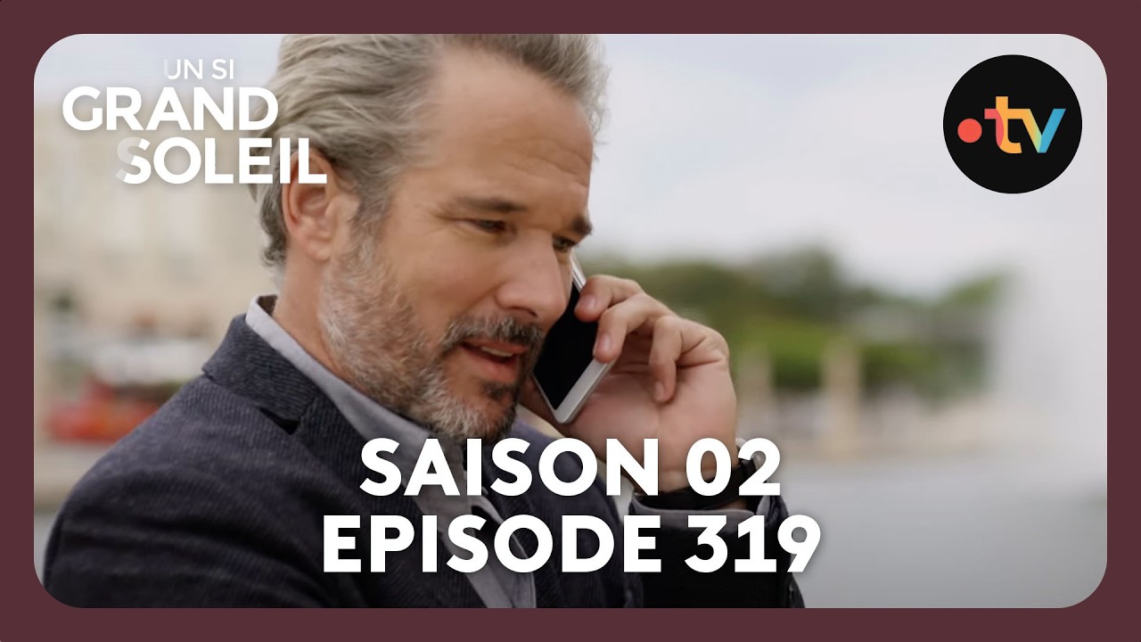 Un si grand soleil - Episode 319 (Saison 2) | Une vie parallèle