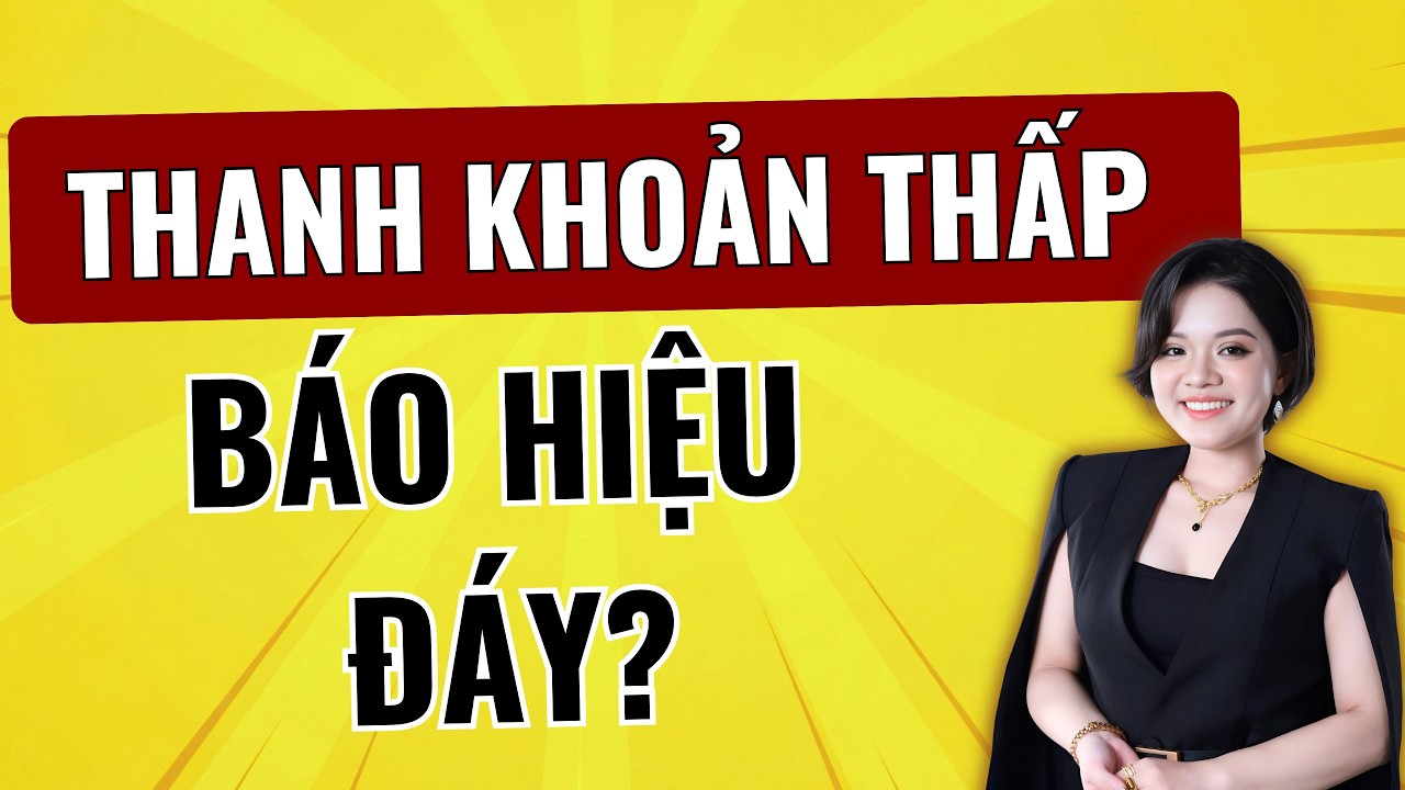 Nhận Định Thị Trường Hôm Nay: Thanh Khoản Thấp Báo Hiệu Đáy? Áp Dụng Ngay 3 Cách Đi Vốn Bắt Sóng Lớn