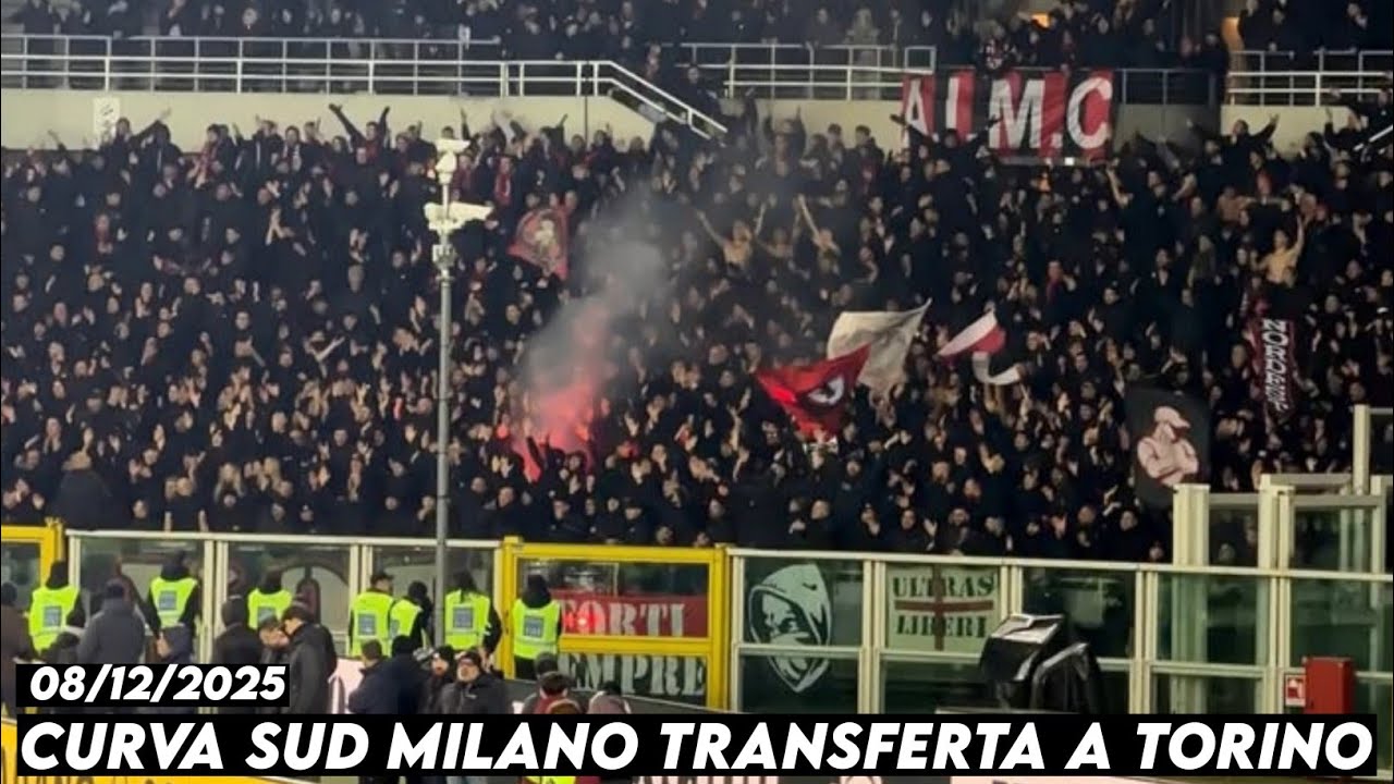 CURVA SUD MILANO TRANSFERTA A TORINO || Torino vs AC Milan 08/12/2025