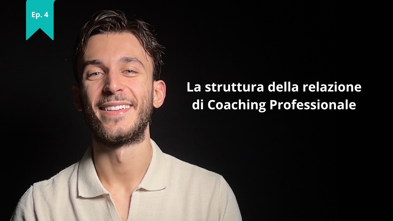 La struttura della relazione nel Coaching Professionale