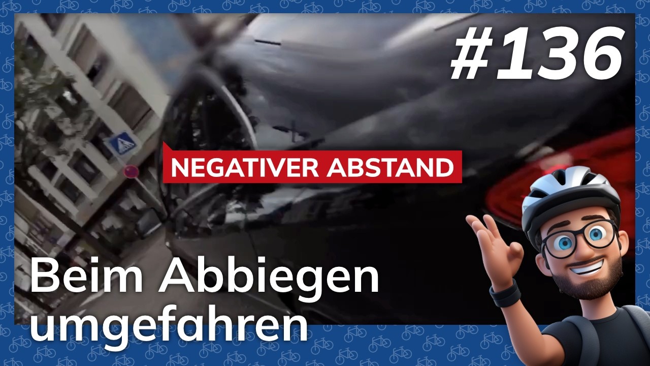 Negativer Abstand: Beim Abbiegen umgefahren – Berlin Cycling Diary #136