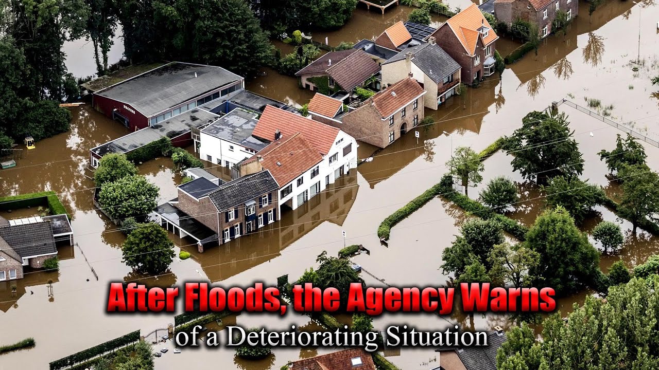 After floods, the agency warns of a deteriorating situation