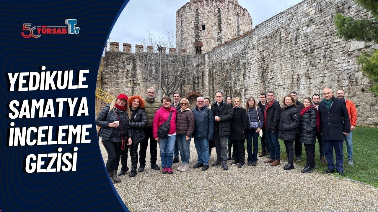 Yedikule - Samatya İnceleme Gezisi
