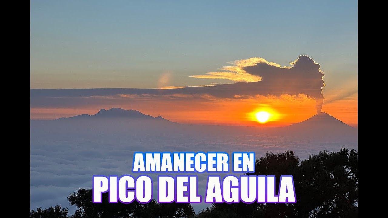 Amanecer en El Pico del Aguila