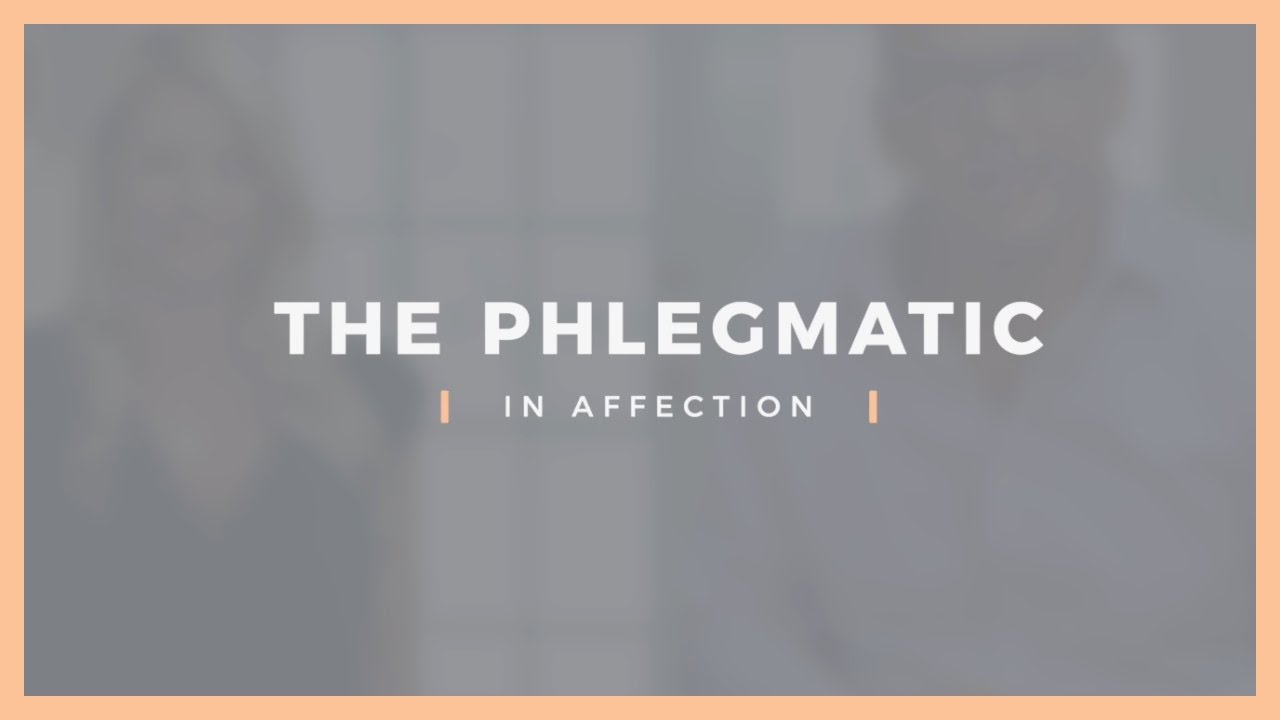 The Phlegmatic - In Affection