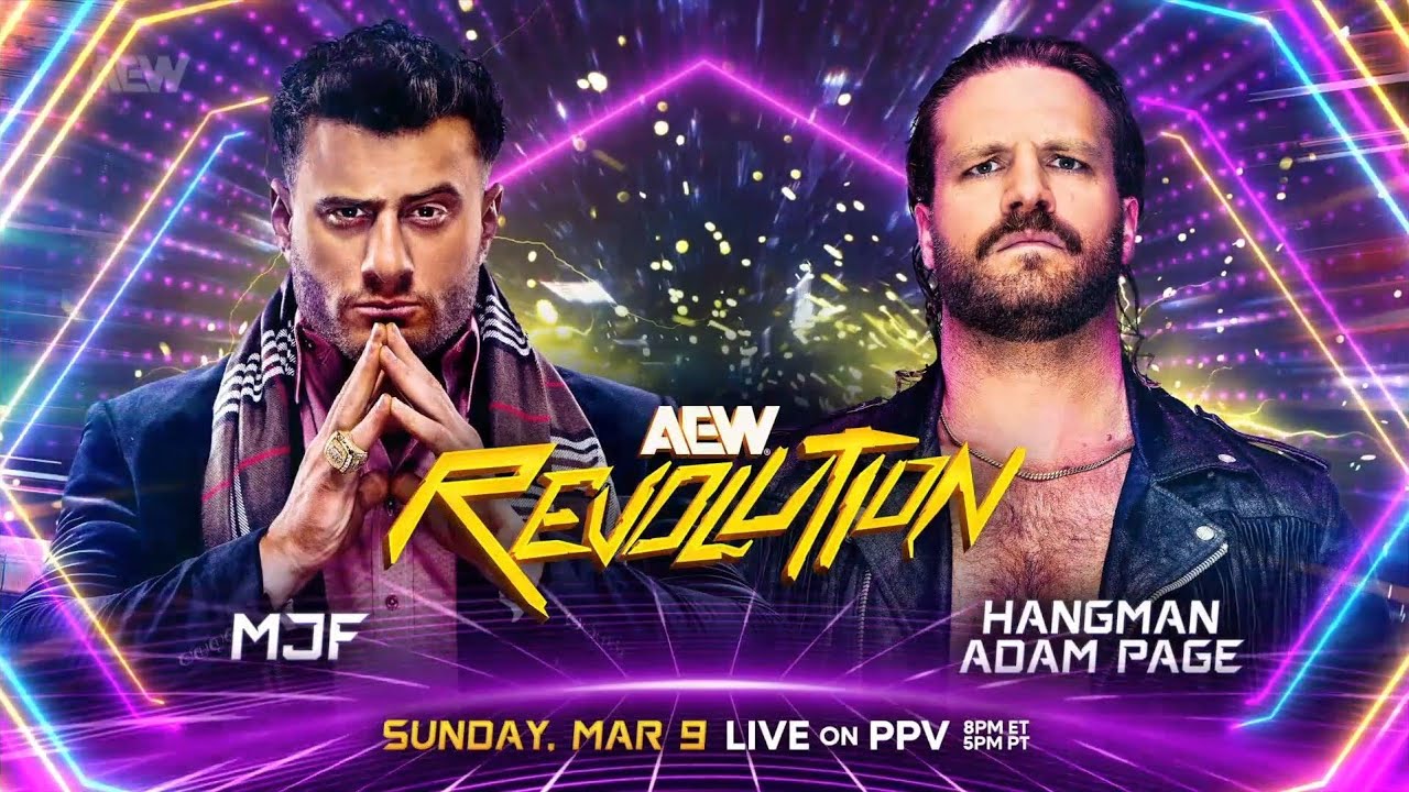 AEW Revolution '25: MJF vs. Hangman Adam Page - Bullet With A Name