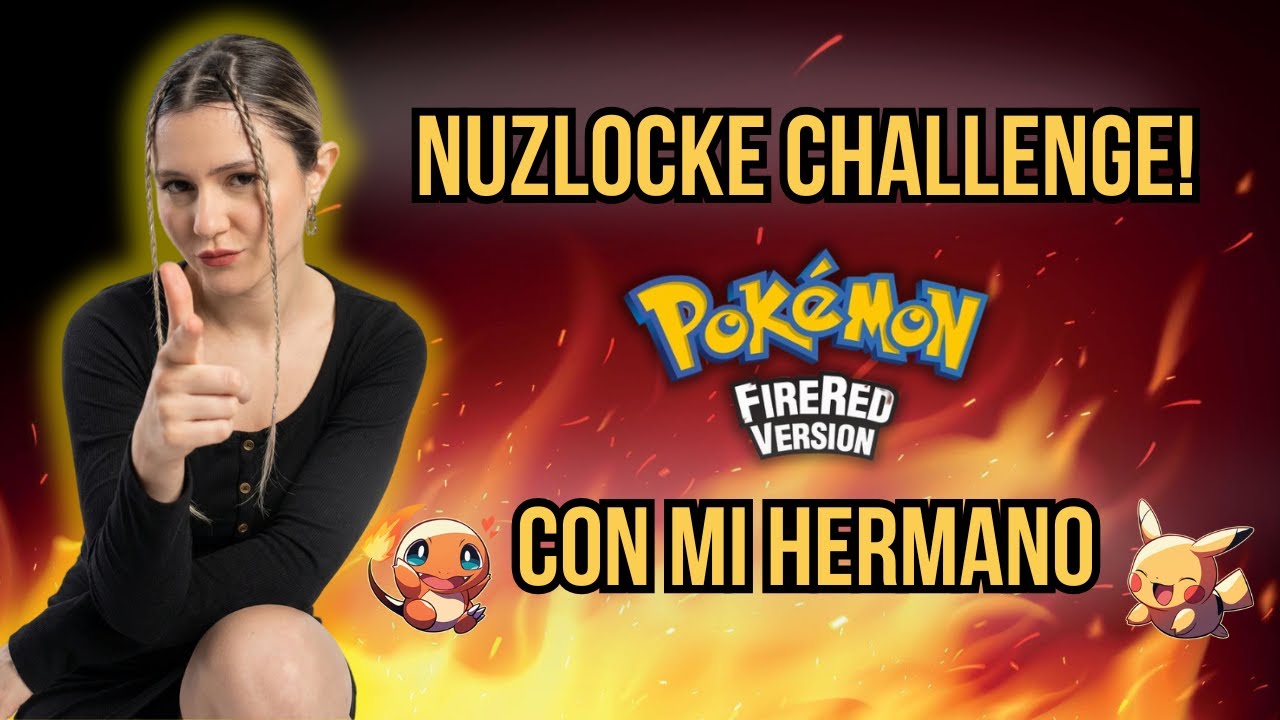 NUZLOCKE 🔥 POKEMON FIRE RED 🔥 MI HERMANO SABE TODO!