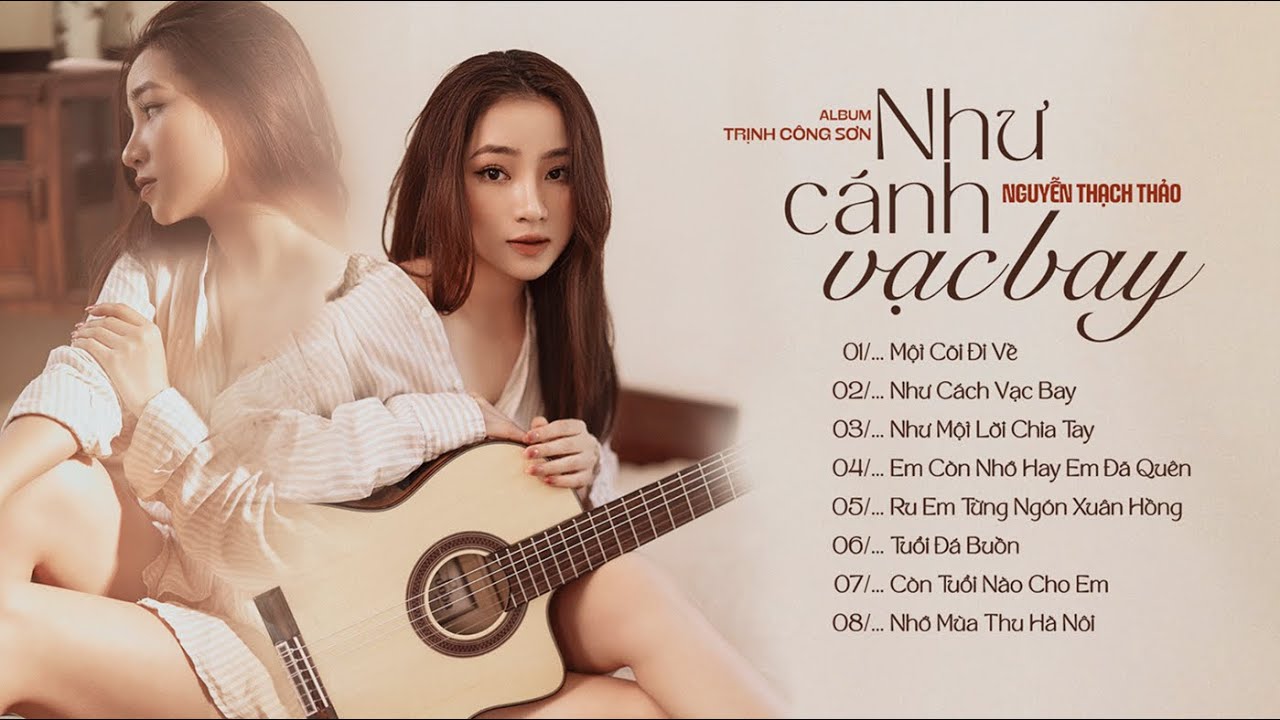 Như Cánh Vạc Bay - Album Trịnh Công Sơn |  Thạch Thảo