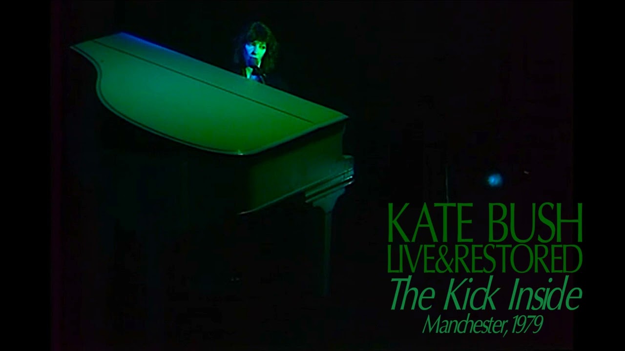 Kate Bush - Live & Restored: The Kick Inside