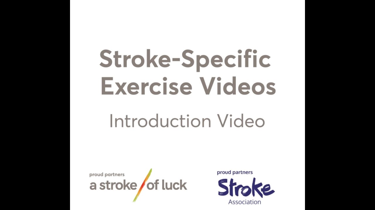 Introduction Video to Stroke-Specific Exercise Videos