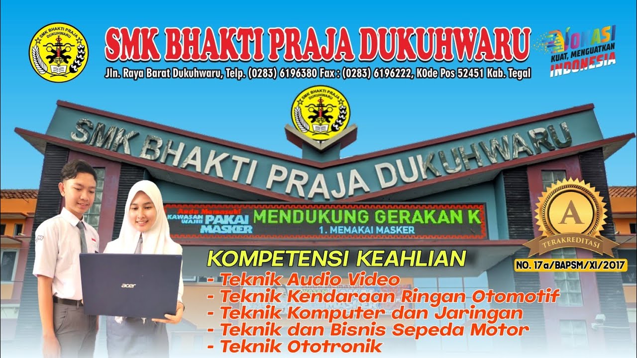 PROFIL SMK BHAKTI PRAJA DUKUHWARU