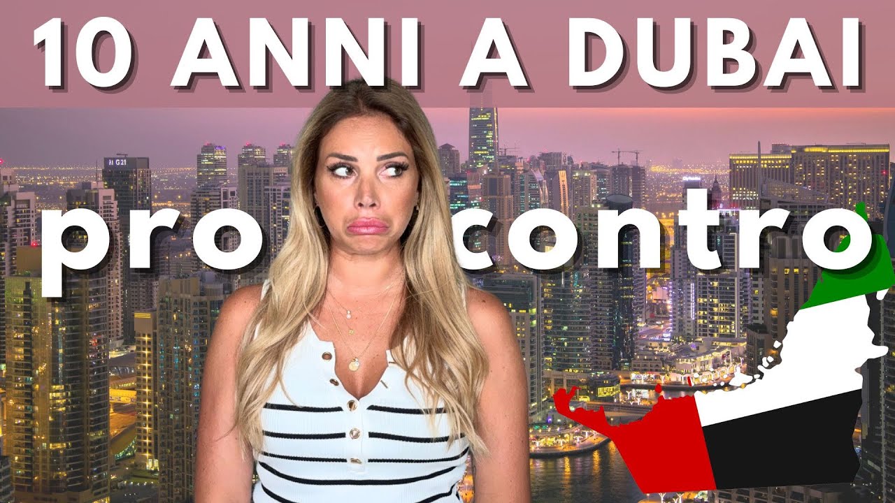 Pro e Contro della vita a Dubai 🇦🇪 dopo 10 anni qui...