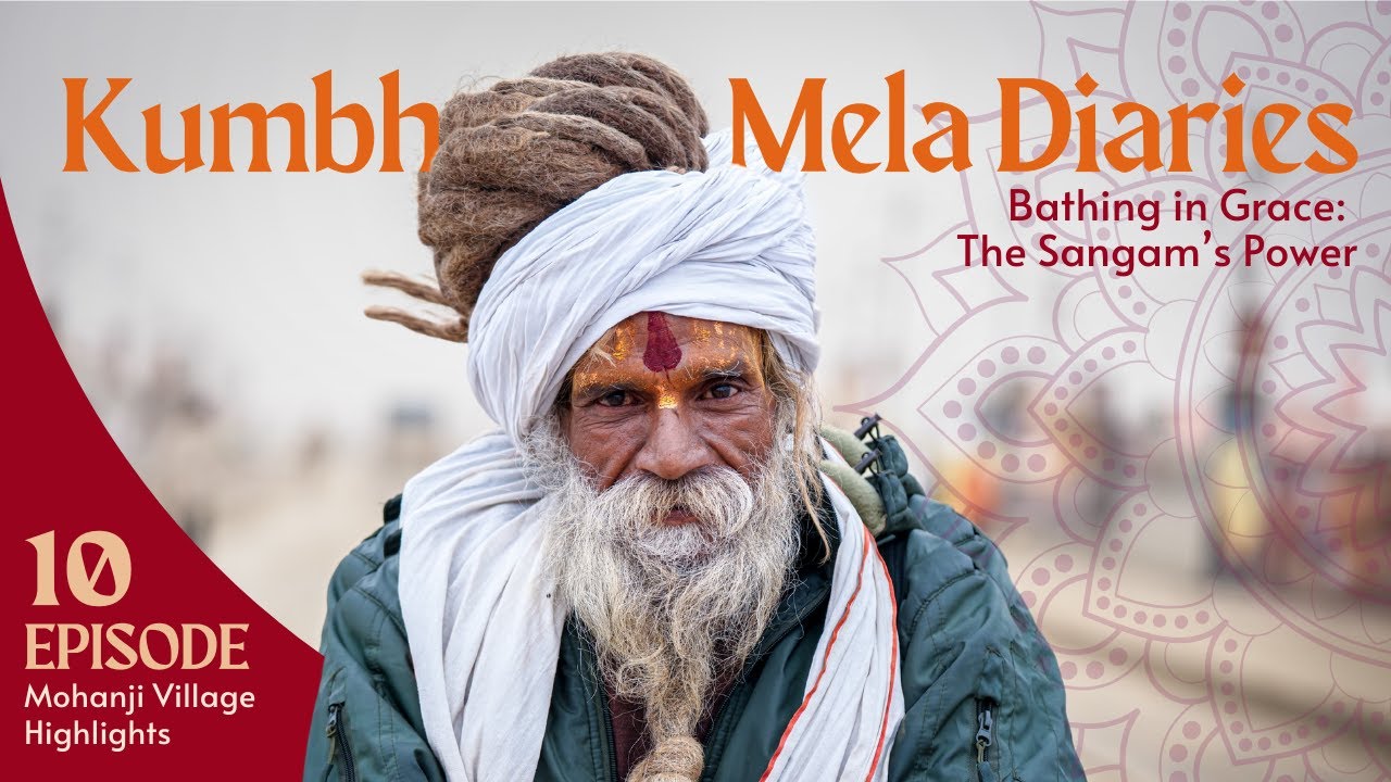 Bathing in Grace: The Sangam’s Power ˙✧˖°🎥 ༘ ⋆° Kumbh Mela Diaries 🎬 Mohanji Village Highlights