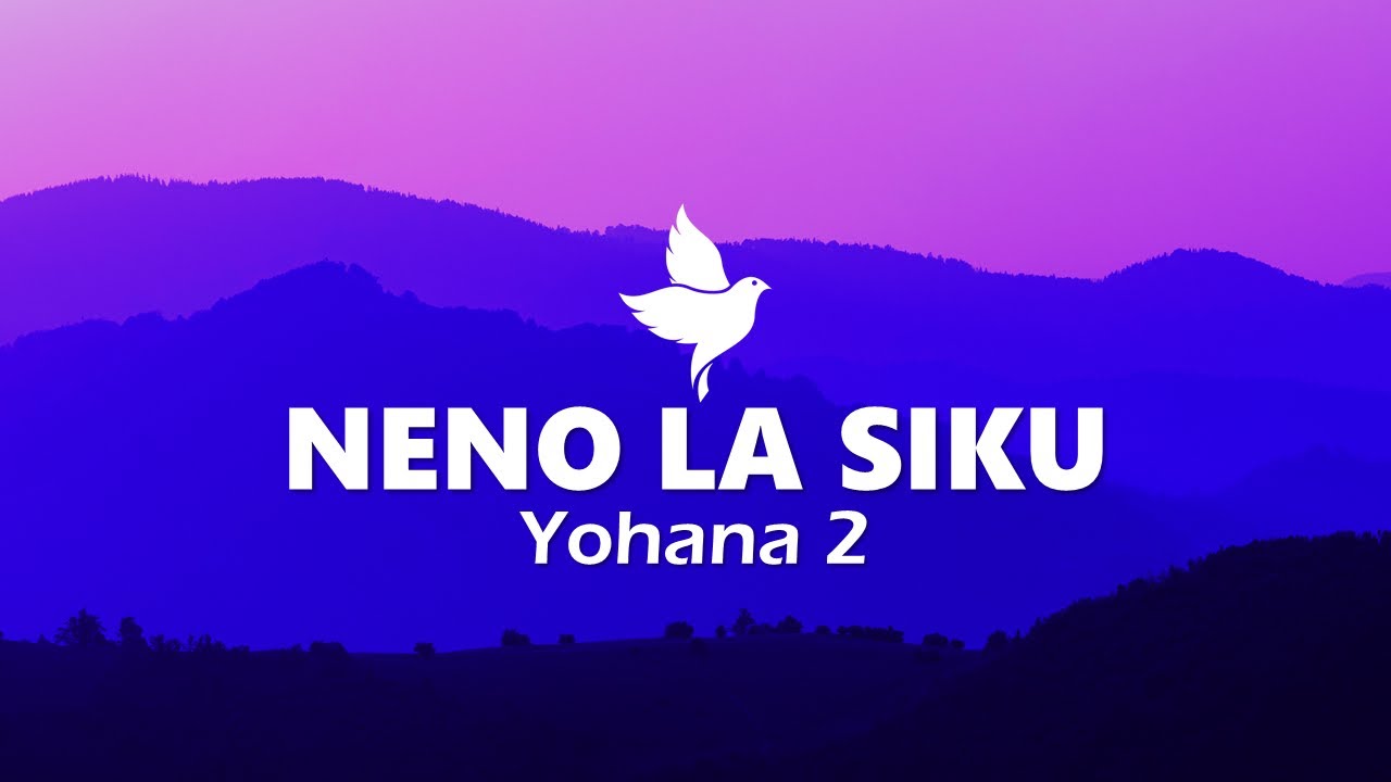 NENO LA SIKU | Yohana 2 | Maombi Ya Kujilinda Na Watu