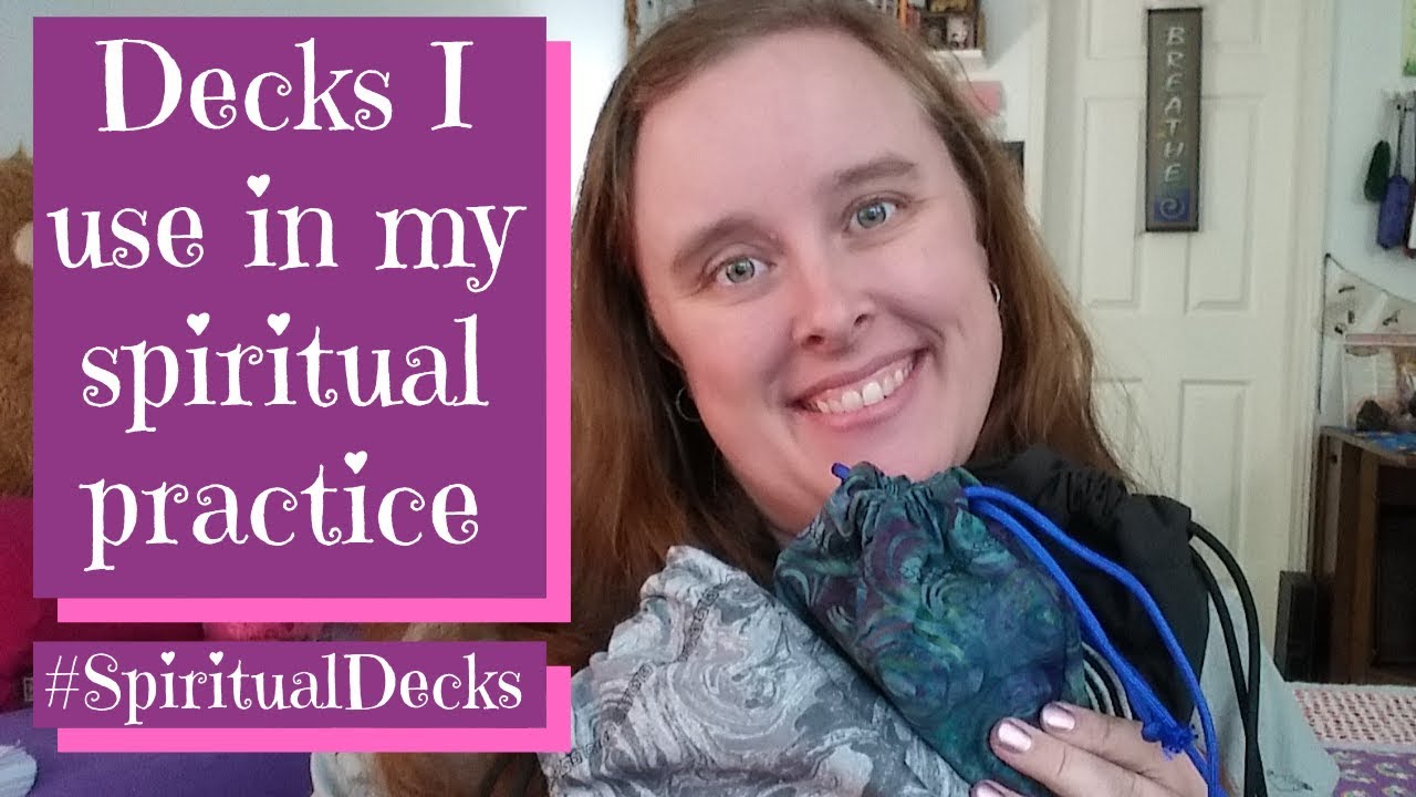 #SpiritualDecks - Decks I use in my Spiritual Practice