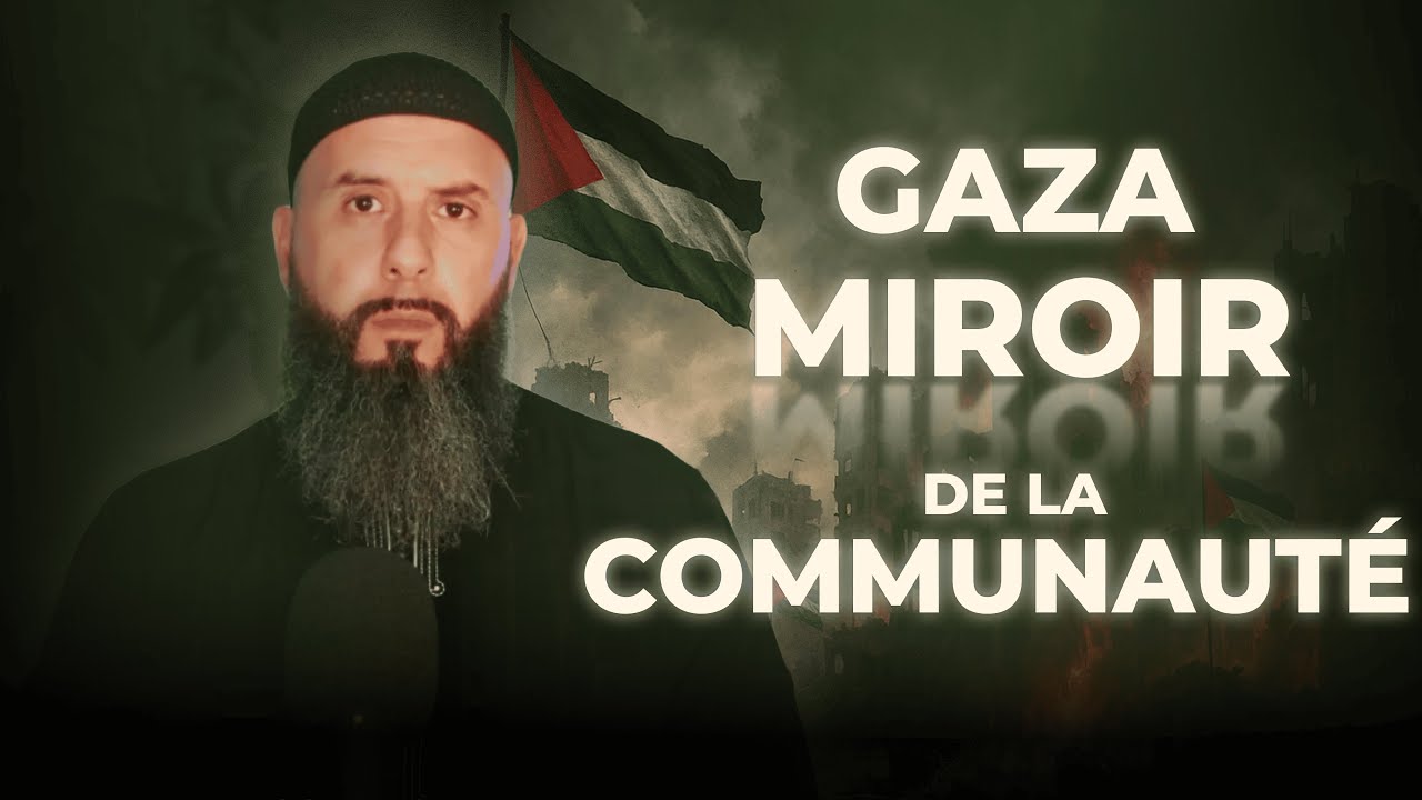 Gaza - Miroir de la communauté