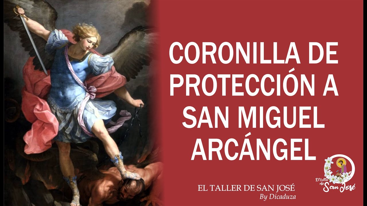 CORONILLA DE PROTECCI&Oacute;N A SAN MIGUEL ARC&Aacute;NGEL 🙏🛡️ | Oraci&oacute;n Poderosa contra el Mal