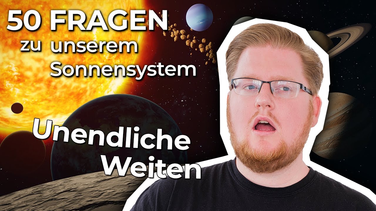 MEHR als nur WEEELT | 50 Fragen zu unserem Sonnensystem