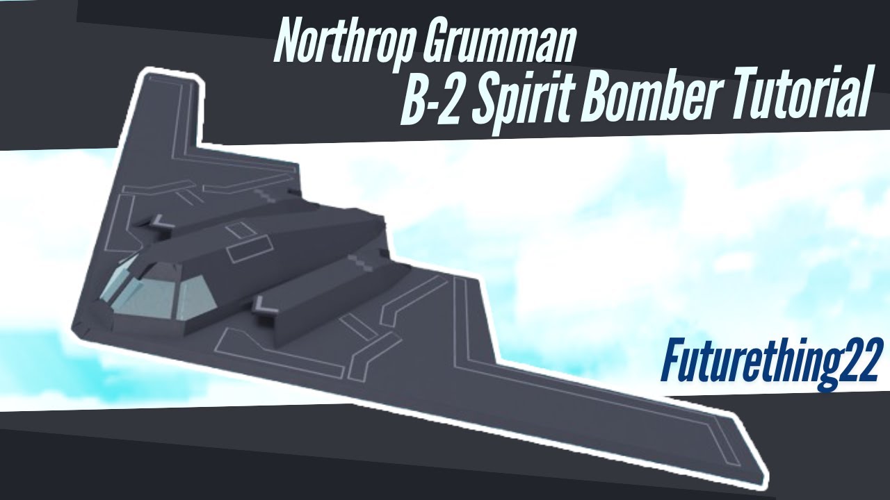 Northrop Grumman B-2 Spirit Stealth Bomber Tutorial V2 (Roblox Build a Boat for Treasure)
