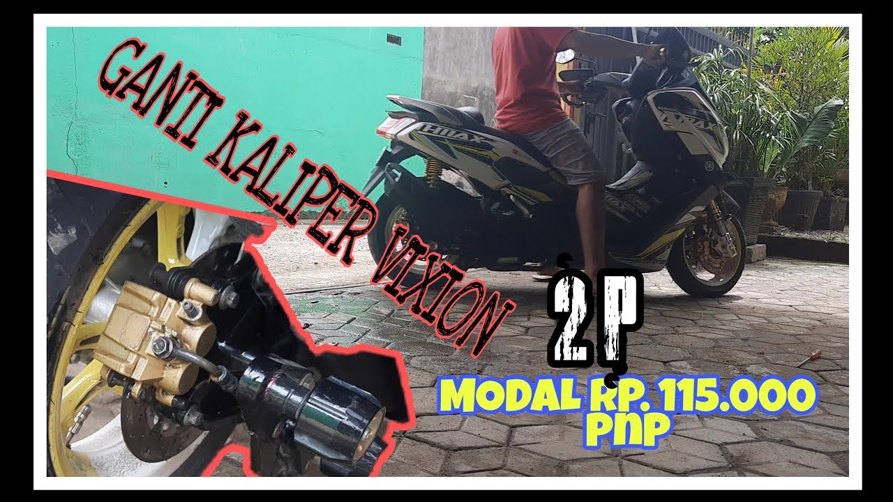 PEMASANGAN KALIPER VIXION OLD di NMAX OLD 155 BELAKANG | PNP MAK NYUSSSS