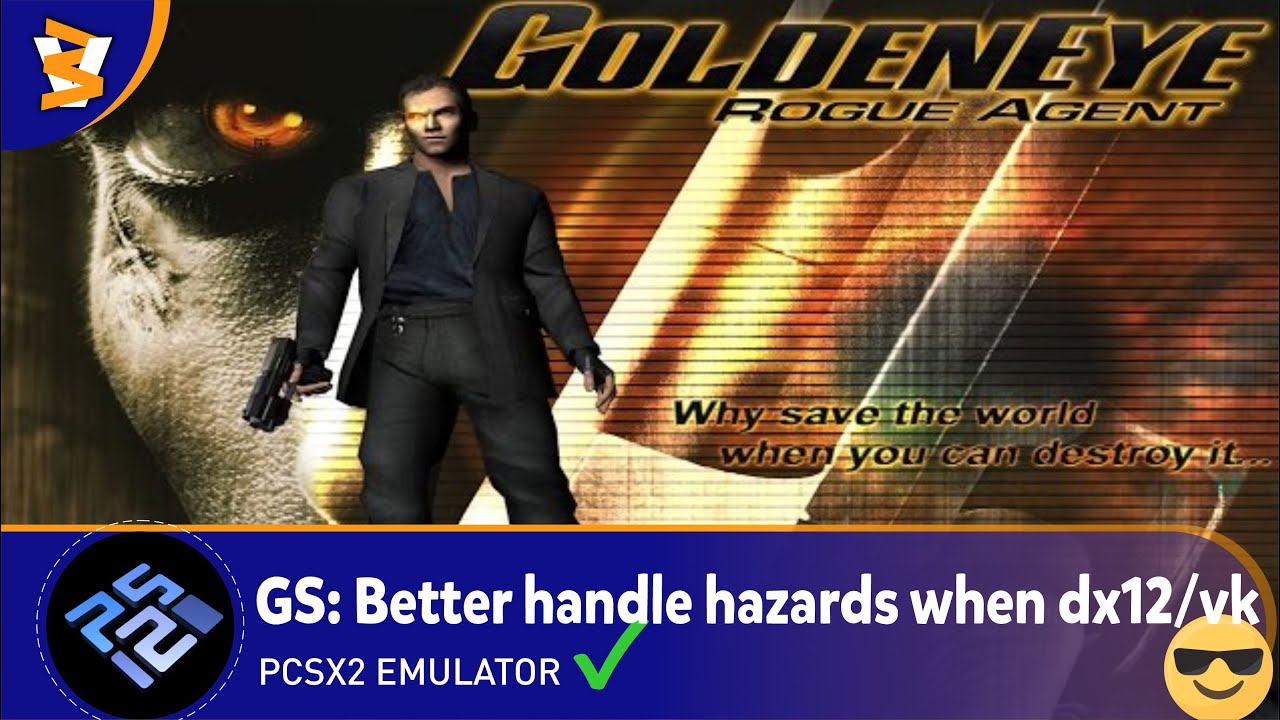 PCSX2 QT-64bit v2.3.394 - GoldenEye: Rogue Agent (Vulkan/Reshade)