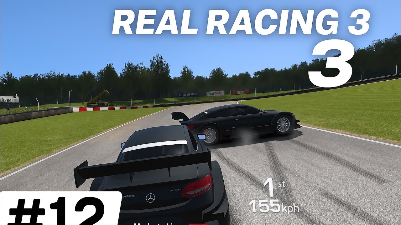 Real Racing 3 Gameplay #12 | Mercedes-AMG C 63 Touring Car & BMW M4 Racing 