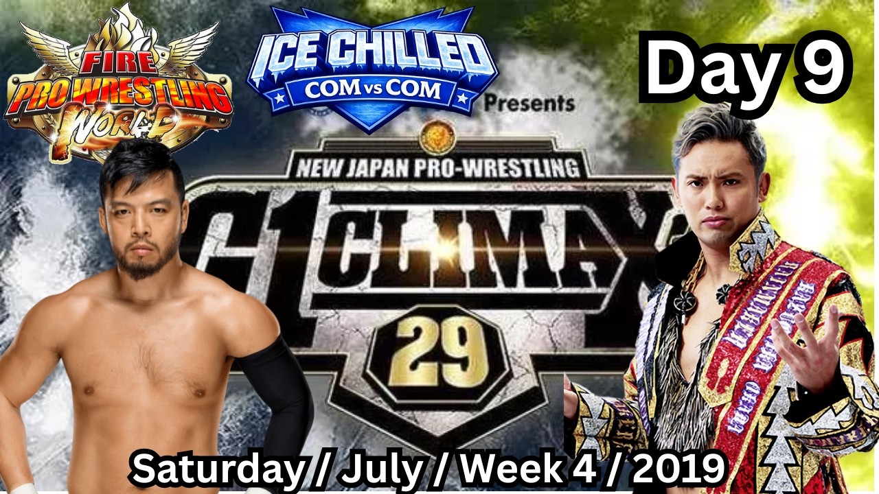 Fire Pro Wrestling World CP 🆚 CP: NJPW G1 Climax 29 #9 (Sat.July.Wk4.2019) | No Commentary Stream