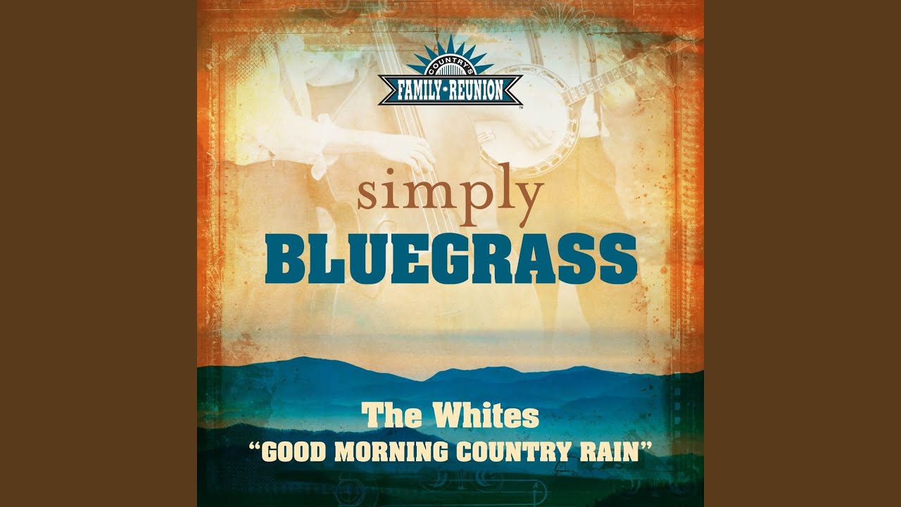 Good Morning Country Rain (Simply Bluegrass)