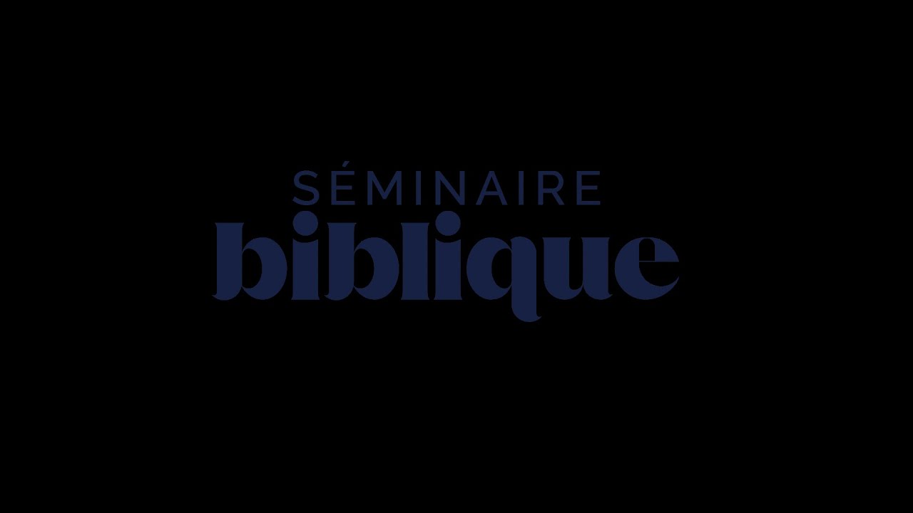 SEMINAIRE BIBLIQUE - 02/03/2026 FOW LYON