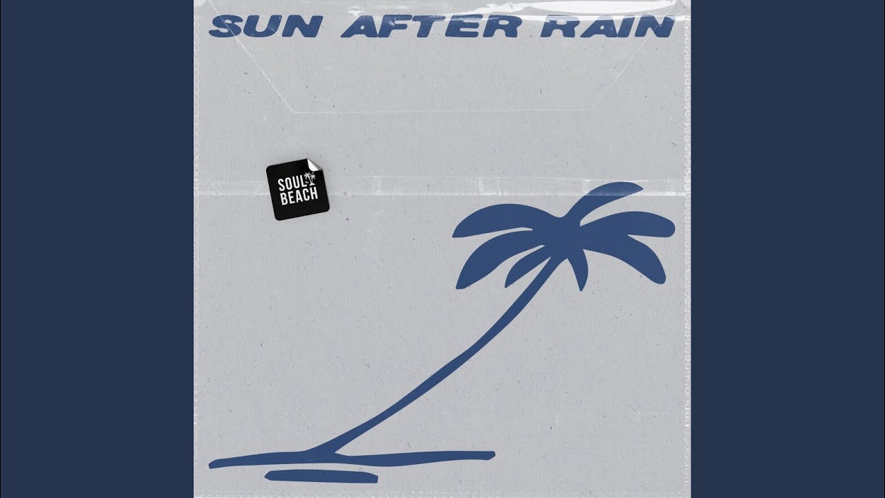 Sun After Rain